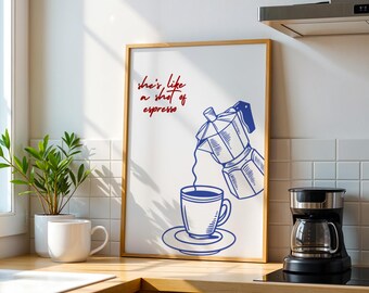 Stampa She’s Like a Shot of Espresso: Arte Caffè Retro Blu e Rossa, Decorazione Vintage per Cucina e Amanti del Caffè (Download Immediato)