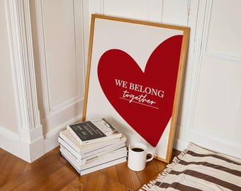Poster “We Belong Together”, Idea Regalo San Valentino, Stampa Romantica da Parete, Wall Art Ispirata alla Musica, Stampa con Cuore