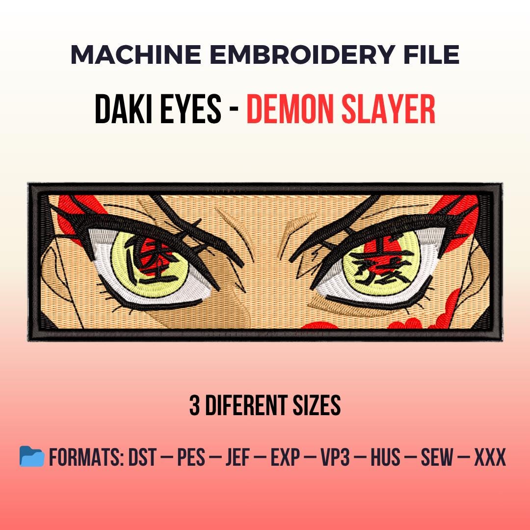 DAKI EYES Demon Slayer Embroidery File – Digital Design for Embroidery ...