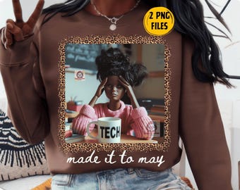 Made It To May Png, Teacher Doll Face Meme Png, Ultimo giorno di scuola, Divertente design per maglietta da insegnante, fine della scuola, fine dell'estate scolastica