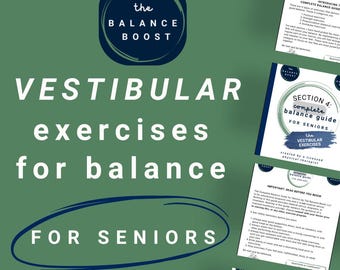 Vestibular Exercises for Balance in Seniors: Printable Exercises Designed by a Physical Therapist