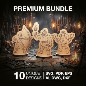 May include: Wooden cutouts of fantasy characters, including an archer, a figure with a torch, and a warrior with axes. The image includes the text "PREMIUM BUNDLE" and "10 UNIQUE DESIGNS". The cutouts are on wooden bases.