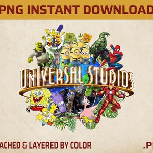 May include: A digital download graphic featuring various characters from Universal Studios, including Shrek, the Minions, the Hulk, Spider-Man, SpongeBob SquarePants, and Iron Man. The text "PNG INSTANT DOWNLOAD" and "ATTACHED & LAYERED BY COLOR" are also included.