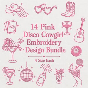 14 Pink Disco Cowgirl Machine Embroidery Bundle, Western Boots, Hat, Cocktails, Disco Ball, Bachelorette Last Rodeo, 4 Sizes, Digital Files