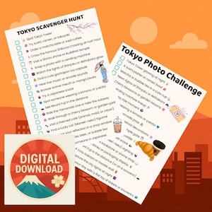 May include: Two printable lists for a Tokyo scavenger hunt and photo challenge, with icons and text. The scavenger hunt list includes tasks like visiting the Tokyo Tower and trying sushi. The photo challenge list includes tasks like photographing the Tokyo Tower at night.