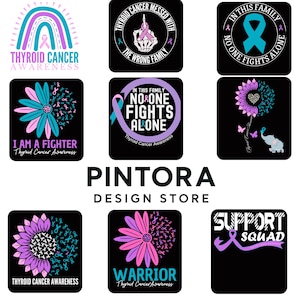 May include: A collection of nine square graphic designs featuring thyroid cancer awareness themes. Elements include rainbows, skeletons, sunflowers, elephants, and ribbons in teal, pink, and purple. Text includes "Thyroid Cancer Awareness," "I Am A Fighter," "No One Fights Alone," "Warrior," and "Support Squad."