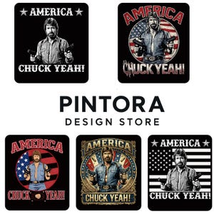 May include: A collection of square designs featuring a man holding two guns. The designs include the text "AMERICA" and "CHUCK YEAH!" in various fonts and styles, with patriotic themes and imagery.