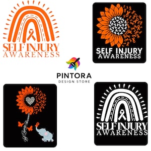 May include: Four designs for self-injury awareness. The designs include a rainbow, a sunflower, and an elephant with butterflies. The text "SELF INJURY AWARENESS" is included in each design. The designs are in orange, white, and black.