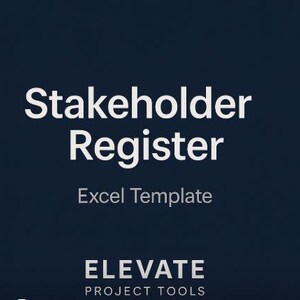 Könnte beinhalten: Dunkelblauer Hintergrund mit weißem Text, der „Stakeholder Register“ und „Excel Template“ lautet. Darunter steht der Text „ELEVATE PROJECT TOOLS“ in Weiß.
