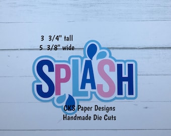 Handmade Paper Die Cut SPLASH TITLE Scrapbook Page Embellishment Cks Paper Designs