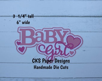 Handmade Paper Die Cut BABY GIRL Title (Style 1) Scrapbook Page Embellishment Cks Paper Designs