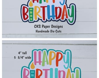 Handmade Paper Die Cut HAPPY BIRTHDAY Title Scrapbook Page Embellishment Cks Paper Designs