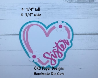 Handmade Paper Die Cut SISTER TITLE Paper Piecing Scrapbook Embellishment Cks Paper Designs