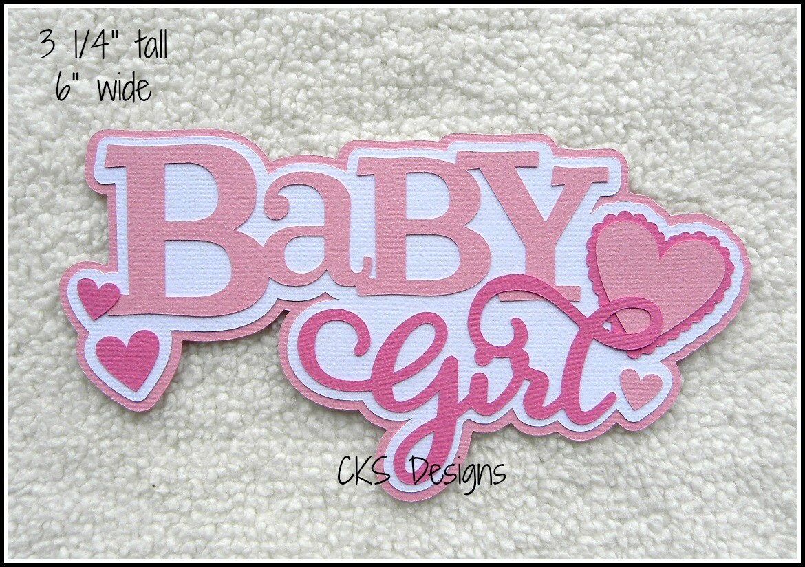 Die Cut Baby Girl TITLE Scrapbook Page Embellishments for Card Etsy