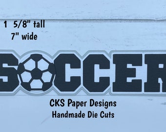 Handmade Paper Die Cut SOCCER TITLE Scrapbook Page Embellishment for  Scrapbook or Paper Crafts