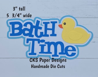 Handmade Paper Die Cut BATH TIME Title Scrapbook Page Embellishment Cks Paper Designs
