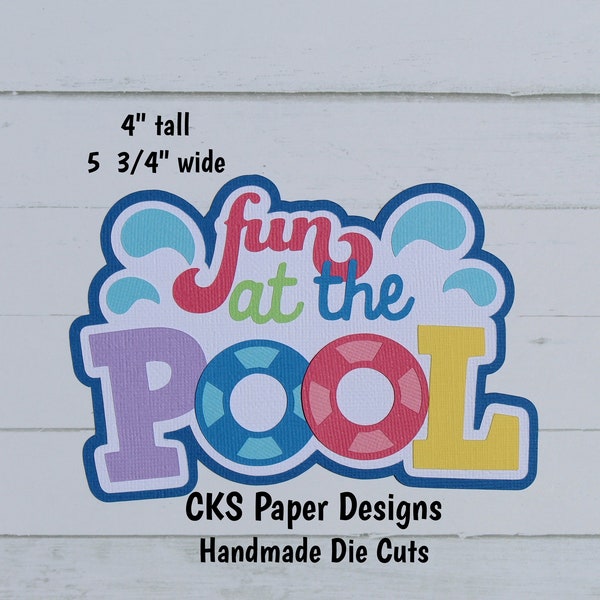 Handmade Paper Die Cut FUN At The POOL Title Scrapbook Page Embellishment for  Scrapbook or Paper Crafts
