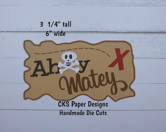 Handmade Paper Die Cut AHOY MATEY Title Pirate Treasure Map Paper Piecing Scrapbook Embellishment Cks Paper Designs