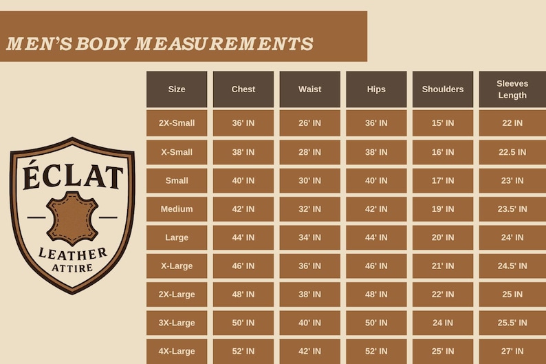 May include: A tan chart with the text "MEN'S BODY MEASUREMENTS" and a logo for &Eacute;CLAT LEATHER ATTIRE. The chart lists sizes from 2X-Small to 4X-Large, with chest measurements from 36" to 52", and sleeve lengths from 22" to 27".