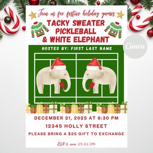Puede incluir: Invitaci&oacute;n a juegos festivos navide&ntilde;os con el texto "Tacky Sweater Pickleball & White Elephant". El dise&ntilde;o presenta dos elefantes con gorros y mitones de Pap&aacute; Noel en una cancha de pickleball verde, con elementos navide&ntilde;os.