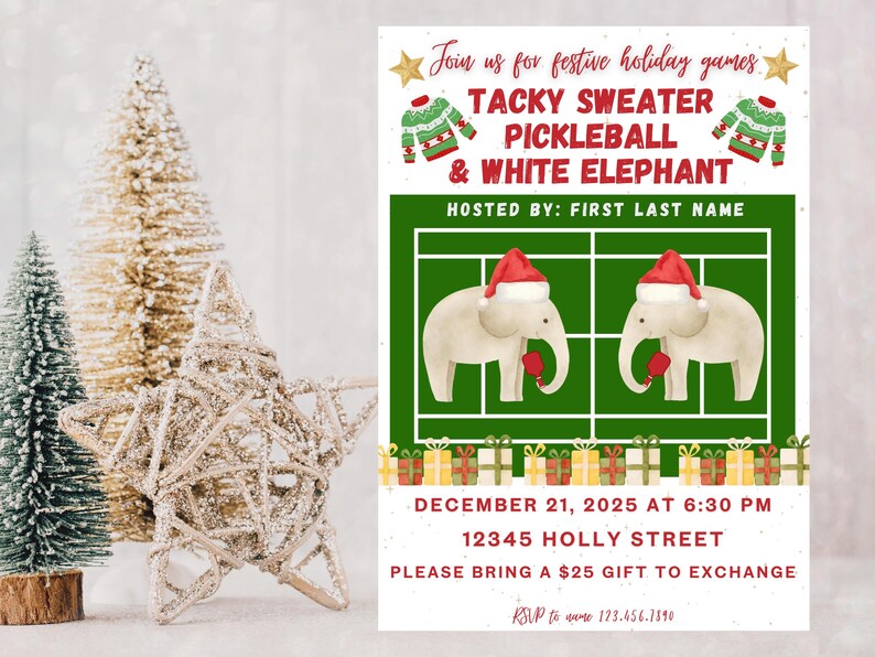 Puede incluir: Una invitaci&oacute;n festiva para las fiestas con el texto "Tacky Sweater Pickleball & White Elephant". La invitaci&oacute;n presenta ilustraciones de elefantes con gorros y mitones de Pap&aacute; Noel, y &aacute;rboles de Navidad. Tambi&eacute;n se incluye la fecha y la hora.