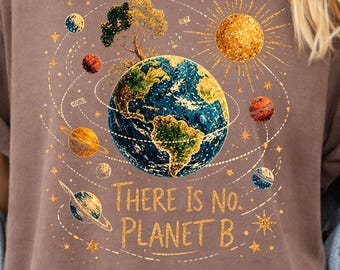Camiseta del Día de la Tierra: No hay Planeta B, Camiseta del Planeta Tierra Cósmico, Camiseta Ecológica, Camiseta Salvemos Nuestro Planeta, Camiseta con Tema Espacial, Colores Cómodos