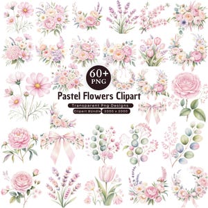 May include: A collection of pastel flower clipart images in various arrangements. The designs include roses, lavender, and other floral elements in soft pinks, purples, and greens. Text on the image reads "60+ PNG" and "Pastel Flowers Clipart".