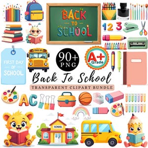 Puede incluir: Una colección de imágenes prediseñadas coloridas con temática de regreso a clases. Incluye una pizarra con el texto "Back to School", autobuses escolares, lápices, libros y una escuela. La imagen también contiene el texto "90+ PNG" y "Transparent Clipart Bundle".