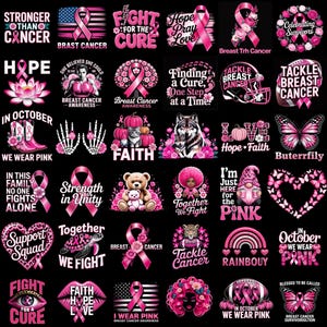 May include: A collection of thirty individual graphic designs featuring pink ribbons, floral motifs, and inspirational text related to breast cancer awareness, including illustrations of animals, sports gear, and hearts on a black background.
