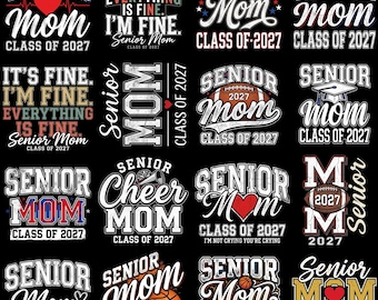 25+ Senior Mom Class of 2027 PNG Bundle, Funny Graduation Clipart, Graduation 2027 PNG, Mom Graduation Shirt Design, Senior Mom PNG