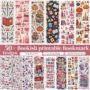 May include: A selection of printable bookmarks with book-themed designs. The bookmarks showcase stacks of books, pumpkins, coffee cups, and other book-related illustrations. The text on the image reads "50+ Bookish printable Bookmark Designs". Each bookmark is 5.08 x 10.16 cm.