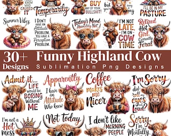 30+ Funny Highland Cow PNG Bundle, Sassy Highland Cow Sublimation Design, Sarcastic Cow Quotes PNG, Cow Lover Shirt Design, Digital Download