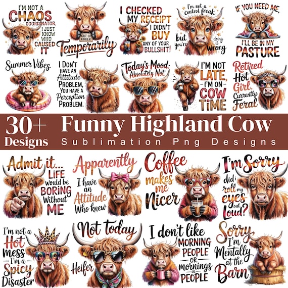 30+ Funny Highland Cow PNG Bundle, Sassy Highland Cow Sublimation Design, Sarcastic Cow Quotes PNG, Cow Lover Shirt Design, Digital Download