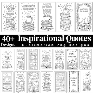 May include: A collection of black and white inspirational quote designs featuring books, coffee cups, and floral elements. The designs include phrases like "Books are my best friends" and "Let your story fly."