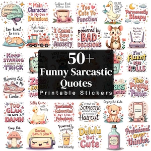 Może przedstawiać: Kolekcja ponad 50 zabawnych i sarkastycznych naklejek z cytatami. Naklejki przedstawiają różne wzory, w tym urocze ilustracje i humorystyczne frazy. Paleta kolorów obejmuje pastele, z tekstem w różnych czcionkach.