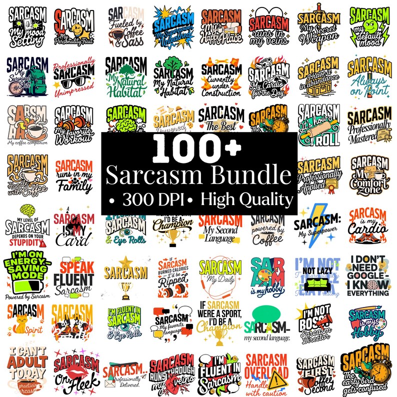 Sarcasm Included 100+ Sarcastic PNG Bundle, Funny Sarcasm Quotes PNG, Adult Humor T ...
