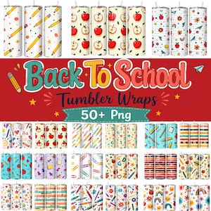 May include: A collection of digital tumbler wrap designs featuring school-themed patterns including pencils, apples, lined paper, maths symbols, and colourful shapes. The central text reads Back To School Tumbler Wraps 50+ Png on a red background.