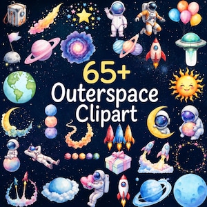 May include: A collection of 65+ outerspace clipart graphics featuring watercolour-style illustrations of astronauts, rockets, planets, stars, a sun, a UFO, and a gift box set against a dark blue starry background with the text 65+ Outerspace Clipart.