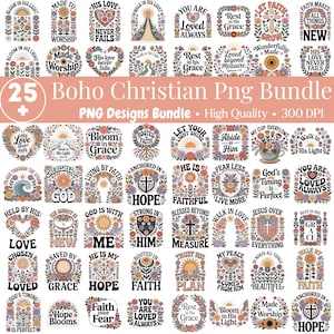 May include: A bundle of 25 Boho Christian PNG designs. Each design includes floral motifs and uplifting phrases such as "His Love Never Fails" and "You Are Loved Always." The designs are in various circular and rectangular forms, with a muted colour scheme.