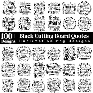 May include: A collection of 100+ black digital graphic designs featuring kitchen and cooking-themed quotes. The text includes phrases like Every Day Matters, Life Happens Coffee Helps, and The Secret Ingredient is Always Love, with icons.