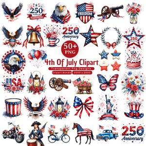 May include: A collection of patriotic 4th of July clipart images. The designs include eagles, flags, stars, bows, flowers, a cannon, a motorcycle, a bicycle, a horse, and the Statue of Liberty. The color palette is red, white, and blue.