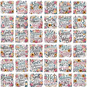 May include: A collection of thirty square graphic designs featuring floral arrangements of roses, sunflowers, and butterflies surrounding various Christian inspirational phrases in decorative typography, including text like Chosen and Blessed, God's love never fails, and Jesus is my peace.