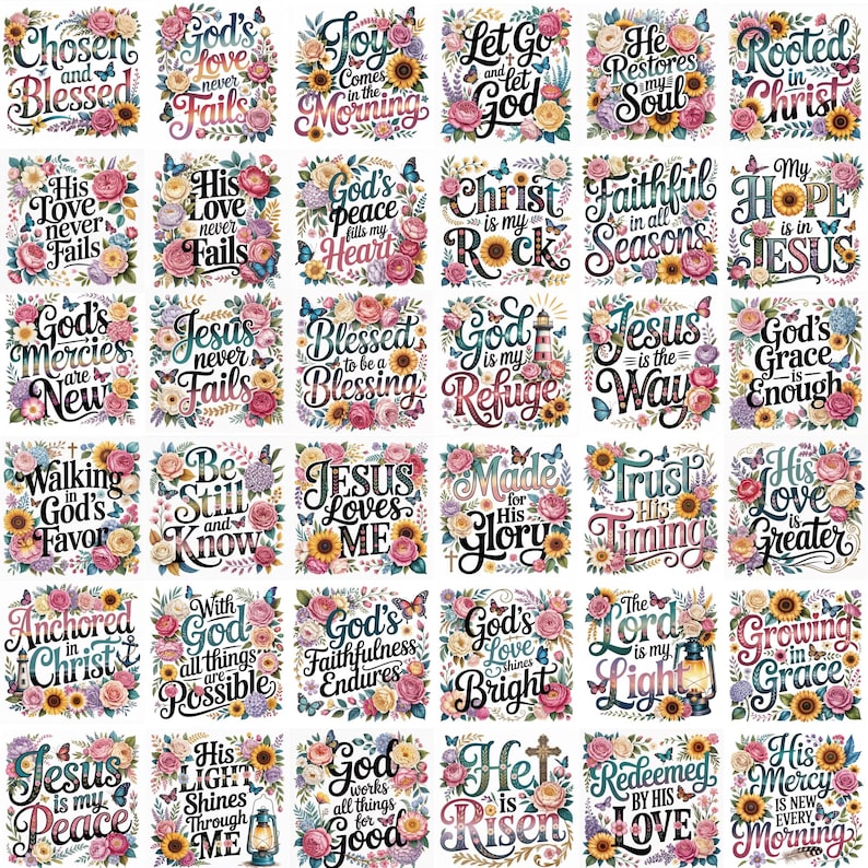 May include: A collection of thirty square graphic designs featuring floral arrangements of roses, sunflowers, and butterflies surrounding various Christian inspirational phrases in decorative typography, including text like Chosen and Blessed, God's love never fails, and Jesus is my peace.