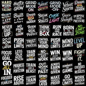 May include: A black background displays numerous motivational quotes in white and yellow text. Phrases include "Hustle and Grow," "Dream Big, Work Harder," and "Never Give Up." The design is suitable for wall art or inspirational merchandise.
