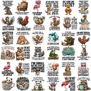 May include: A collection of thirty individual graphic designs featuring various animals including cats, dogs, birds, and sloths, each paired with humorous text captions. The illustrations are colorful and detailed, showcasing diverse characters in various poses.