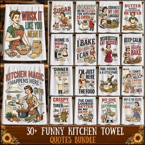 May include: A collection of white kitchen towels featuring retro-style illustrations of people cooking and baking, accompanied by humorous text quotes such as Whisk It Like You Mean It, Kitchen Magic Happens Here, and various other baking-themed phrases.