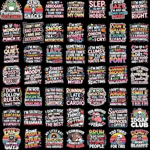 May include: Collection of colorful graphic t-shirts with humorous sayings. Designs include phrases like "I'm not lazy, I'm just on power-saving mode" and "Life is short, smile while you still have teeth."