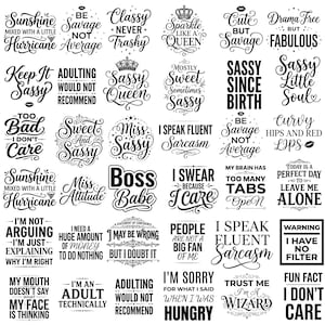 May include: A collection of thirty black and white graphic designs featuring various motivational and humorous phrases in diverse typography styles, including quotes like Sunshine Mixed with a Little Hurricane, Boss Babe, and I Speak Fluent Sarcasm.