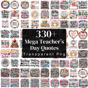 Könnte beinhalten: Eine digitale Sammlung von über 330 Grafiken zum Thema Lehrer, mit bunten Illustrationen von Äpfeln, Büchern, Stiften und Regenbögen sowie motivierenden Zitaten wie "Teach Love Inspire" und "World's Best Teacher" in verschiedenen Schriftarten.