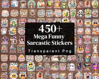 450+ Mega Sarcastic Stickers Bundle, Sassy Quote Stickers, Digital Planner Clipart, Sarcastic Humor Quotes, Kawaii Pngs, School Supplies Png